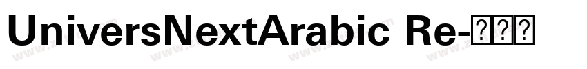 UniversNextArabic Re字体转换